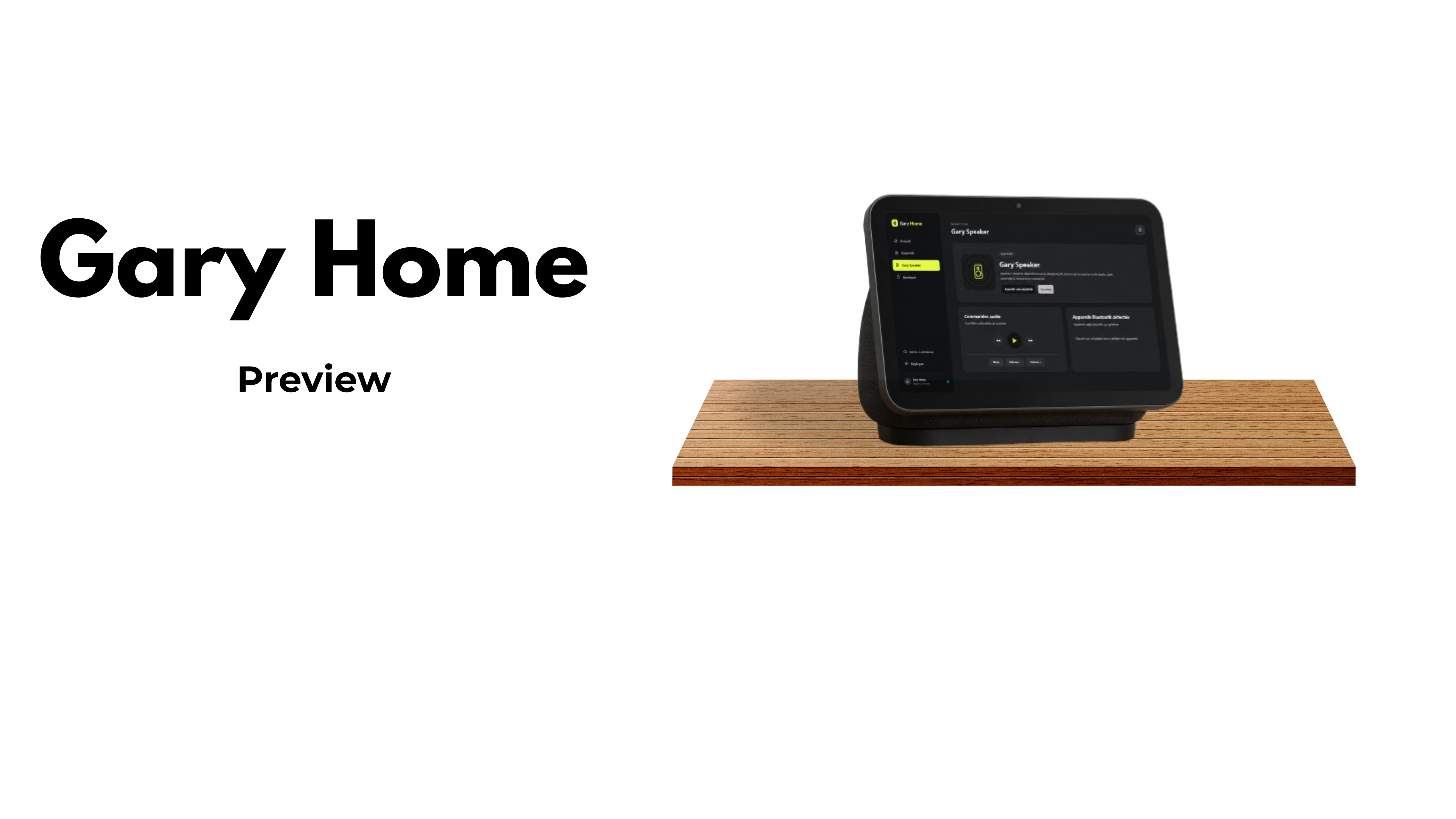 Aperçu Gary Home avec une tablette de contrôle posée sur une console en bois.
